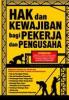Hak dan Kewajiban Bagi Pekerja dan Pengusaha